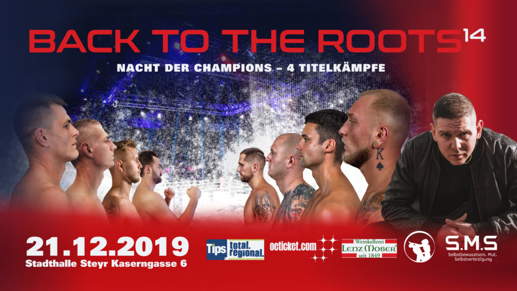 Der Werbebanner für die Back to the Roots 14 Kampfsportveranstaltung am 21.12.2019 in der Stadthalle in Steyr.
